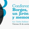 Conferencia “Borges, un jirón de patria y memoria” slidercoeli